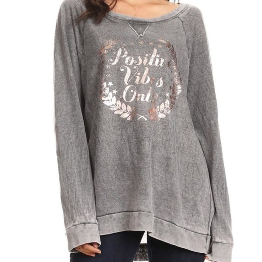 Positive Vibes Only French Terry Top